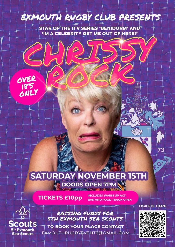 Chrissy Rock at Exmouth Rugby Club, Saturday 15th November. Doors open at 7pm. Tickets £10pp.